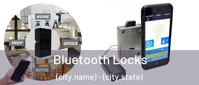  Bluetooth Locks (city.name) - (city.state)
